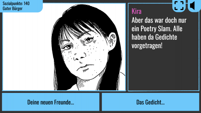 Links ist eine Zeichnung von Kira, rechts erfahren wir über eine Sprechblase, dass sie auf einem Poetry Slam ein Gedicht vorgetragen hat, unten hat Khan die Wahl, auf ihre neuen Freunde oder das Gedicht einzugehen.