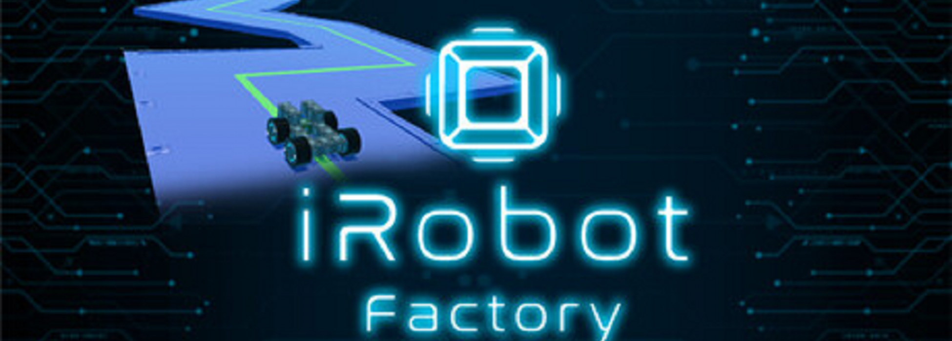 Das Logo des Spiels zeigt den Schriftzug "iRobot Factory" und im Hintergrund einen selbstgebauten Roboter, welcher auf einer grünen Linie fährt. 